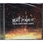 CD - These Christmas Lights By Matt Redman